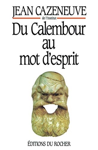 Du Calembour Au Mot D'esprit