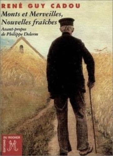 Monts Et Merveilles - Nouvelles Fraîches