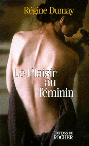Le Plaisir Au Féminin