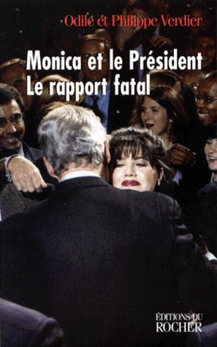 Monica Et Le Président - Le Rapport Fatal