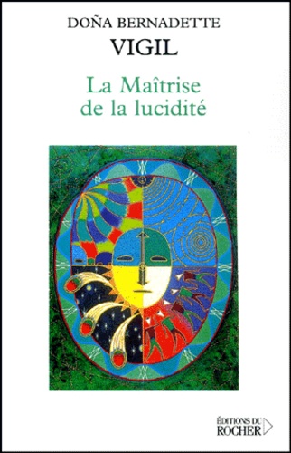 La Maîtrise De La Lucidité