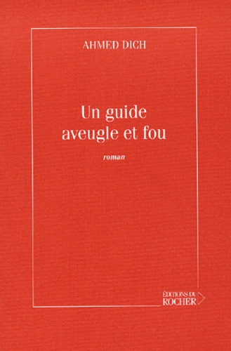 Un Guide Aveugle Et Fou