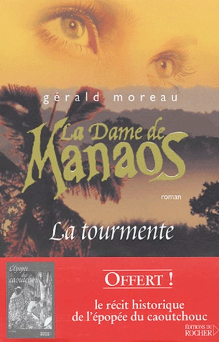 La Dame De Manaos - La Tourmente
