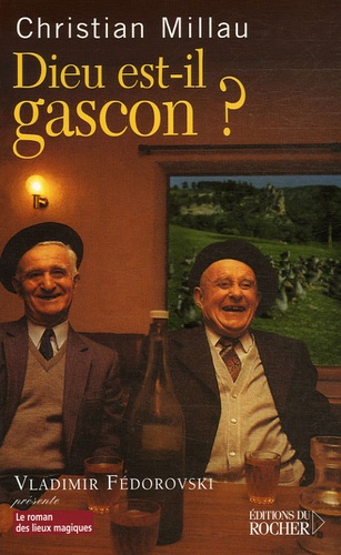 Dieu Est-Il Gascon ?