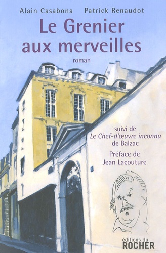 Le Grenier Aux Merveilles - Suivi De Le Chef D'oeuvre Inconnu