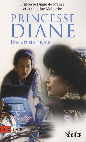 Princesse Diane - Une Artiste Royale