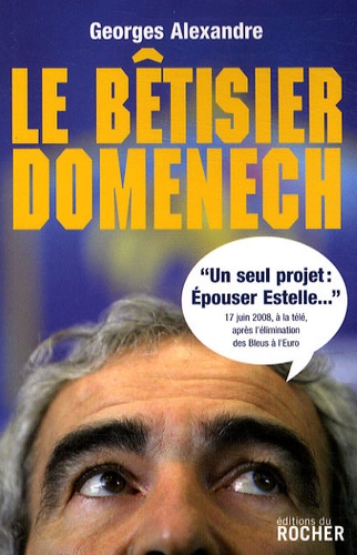 Le Bêtisier Domenech