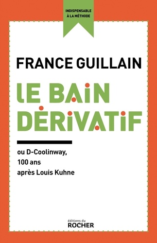 Le Bain Dérivatif - Ou D-Coolinway