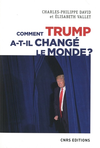 Comment Trump A-T-Il Changé Le Monde ? - Le Recul Des Relations Internationales