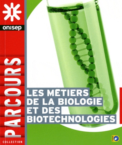Les Métiers De La Biologie Et Des Biotechnologies
