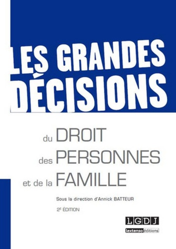 Les Grandes Décisions Du Droit Des Personnes Et De La Famille