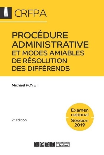 Procédure Administrative Et Modes Amiables De Résolution Des Différends - Examen National, Session 2019