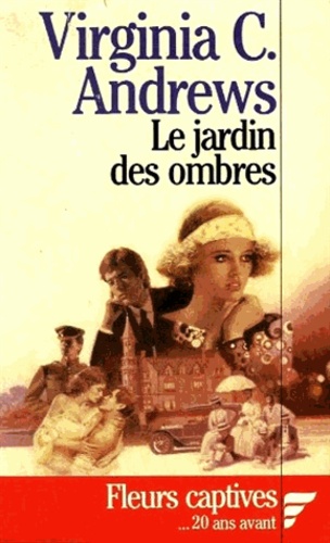 Fleurs Captives - Tome 5 - Le Jardin Des Ombres