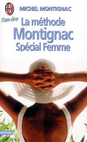 La Méthode Montignac, Spécial Femme