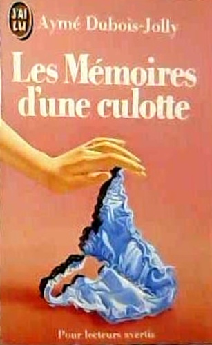 Les Mémoires D'une Culotte