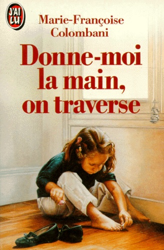 Donne-Moi La Main, On Traverse