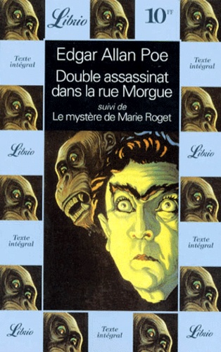 Double Assassinat Dans La Rue Morgue Suivi De Le Mystère De Marie Roget