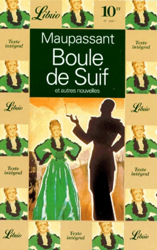 Boule De Suif - Et Autres Nouvelles