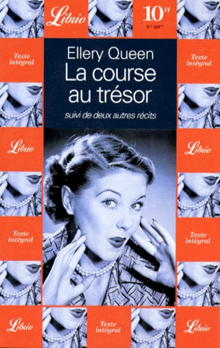 La Course Au Trésor - Suivi De Deux Autres Récits