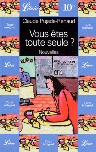 Vous Êtes Toute Seule ?
