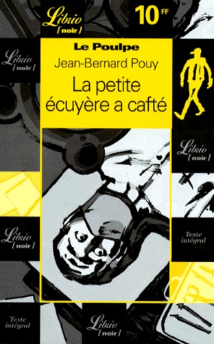 Le Poulpe - La Petite Écuyère A Cafté