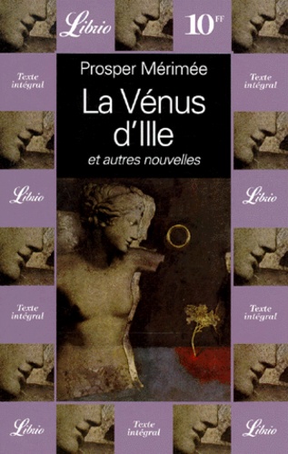 La Vénus D'ille - Et Autres Nouvelles