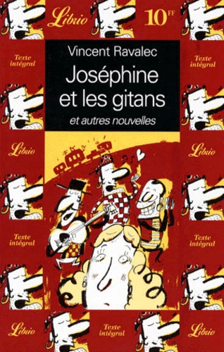 Joséphine Et Les Gitans - Et Autres Nouvelles