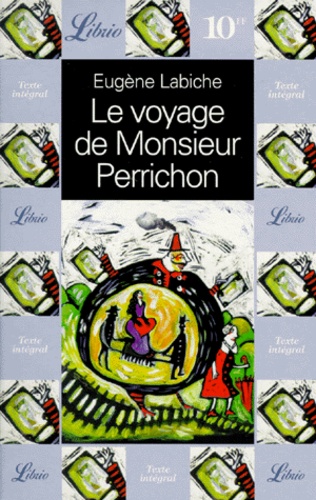 Le Voyage De Monsieur Perrichon