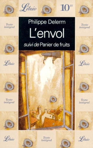 L'envol - Suivi De Panier De Fruits
