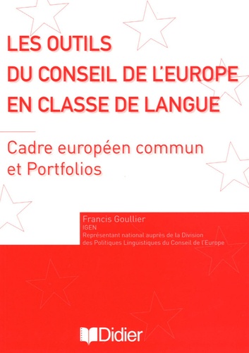Les Outils Du Conseil De L'europe En Classe De Langue - Cadre Européen Commun Et Portfolios