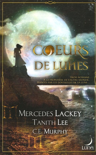 Coeurs De Lunes - La Magie De La Lune, La Nuit Des Sept Lunes, La Lune Rouge