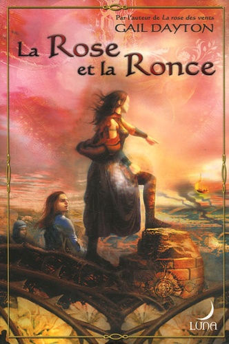 La Rose Et La Ronce