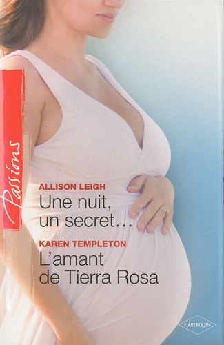 Une Nuit, Un Secret - L'amant De Tierra Rosa