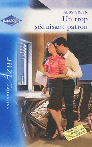 Un Trop Séduisant Patron