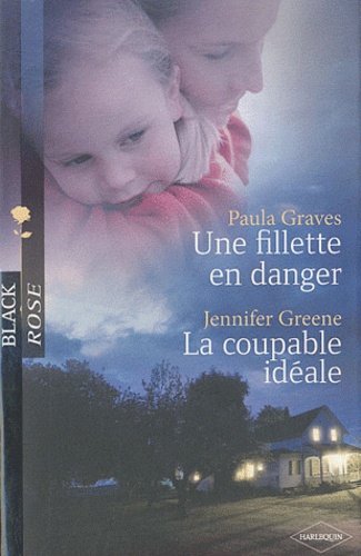 Une Fillette En Danger - La Coupable Idéale
