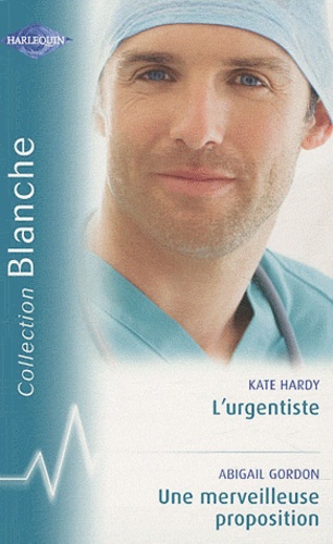 L'urgentiste - Une Merveilleuse Proposition