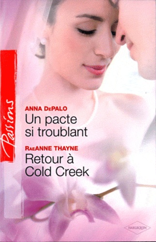 Un Pacte Si Troublant - Retour À Cold Creek