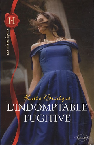 L'indomptable Fugitive