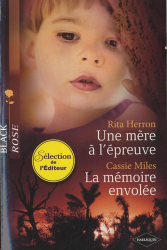 Une Mère À L'épreuve - La Mémoire Envolée