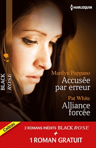 Accusée Par Erreur - Alliance Forcée - Une Fiancée En Danger