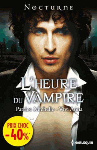 L'heure Du Vampire - Séduction Mortelle - Un Obscur Désir