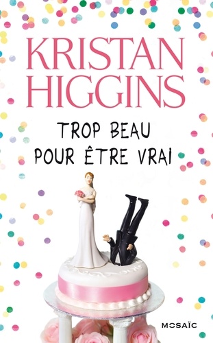 Trop Beau Pour Être Vrai