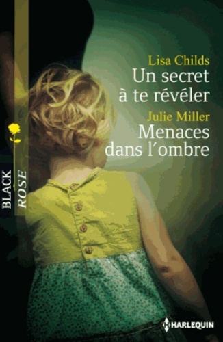 Un Secret À Te Révéler - Menaces Dans L'ombre