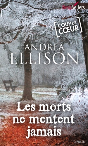 Les Morts Ne Mentent Jamais