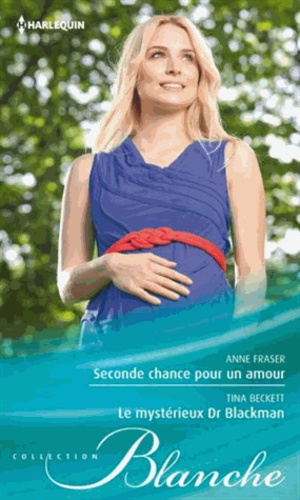 Seconde Chance Pour Un Amour - Le Mystérieux Dr Blackman