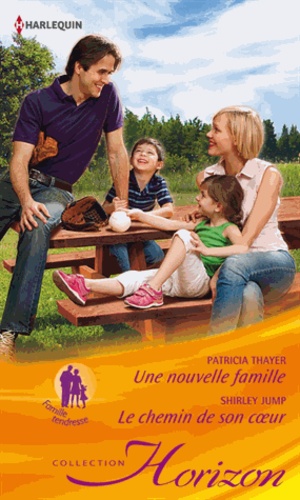 Une Nouvelle Famille - Le Chemin De Son Coeur