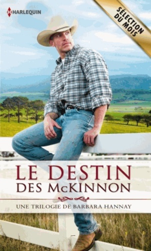 Le Destin Des Mckinnon - Les Amants De Southern Cross - Une Rencontre Pleine De Promesses - Le Secret De Reid Mckinnon