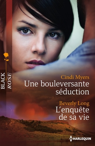 Une Bouleversante Séduction - L'enquête De Sa Vie