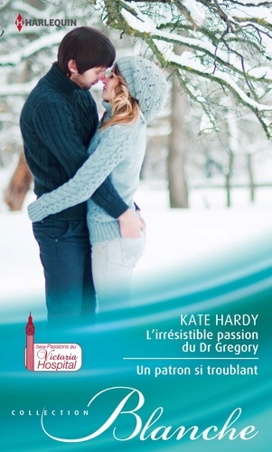 L'irrésistible Passion Du Dr Gregory - Un Patron Si Troublant