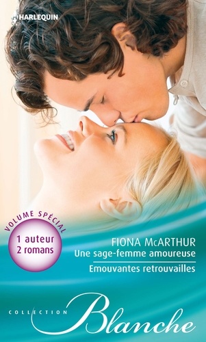 Une Sage-Femme Amoureuse - Emouvantes Retrouvailles